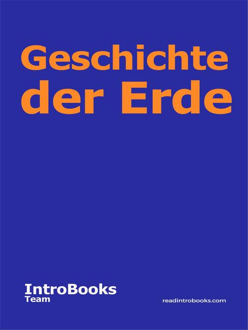 Title details for Geschichte der Erde by IntroBooks Team - Available